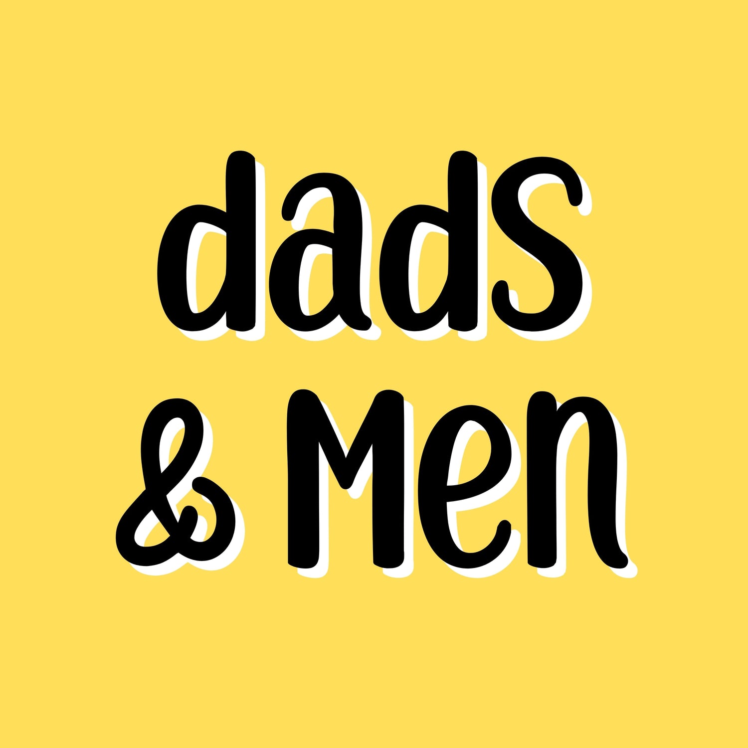DADS & MEN