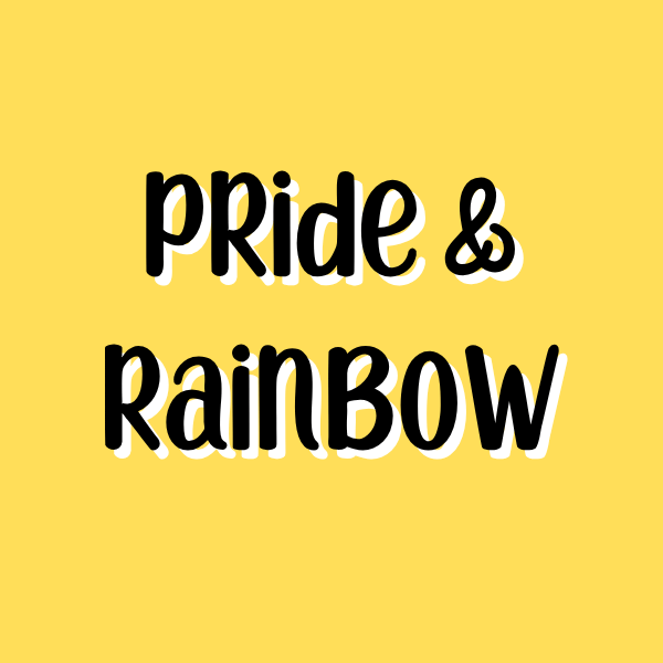 PRIDE / RAINBOW