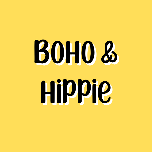 BOHO / HIPPIE