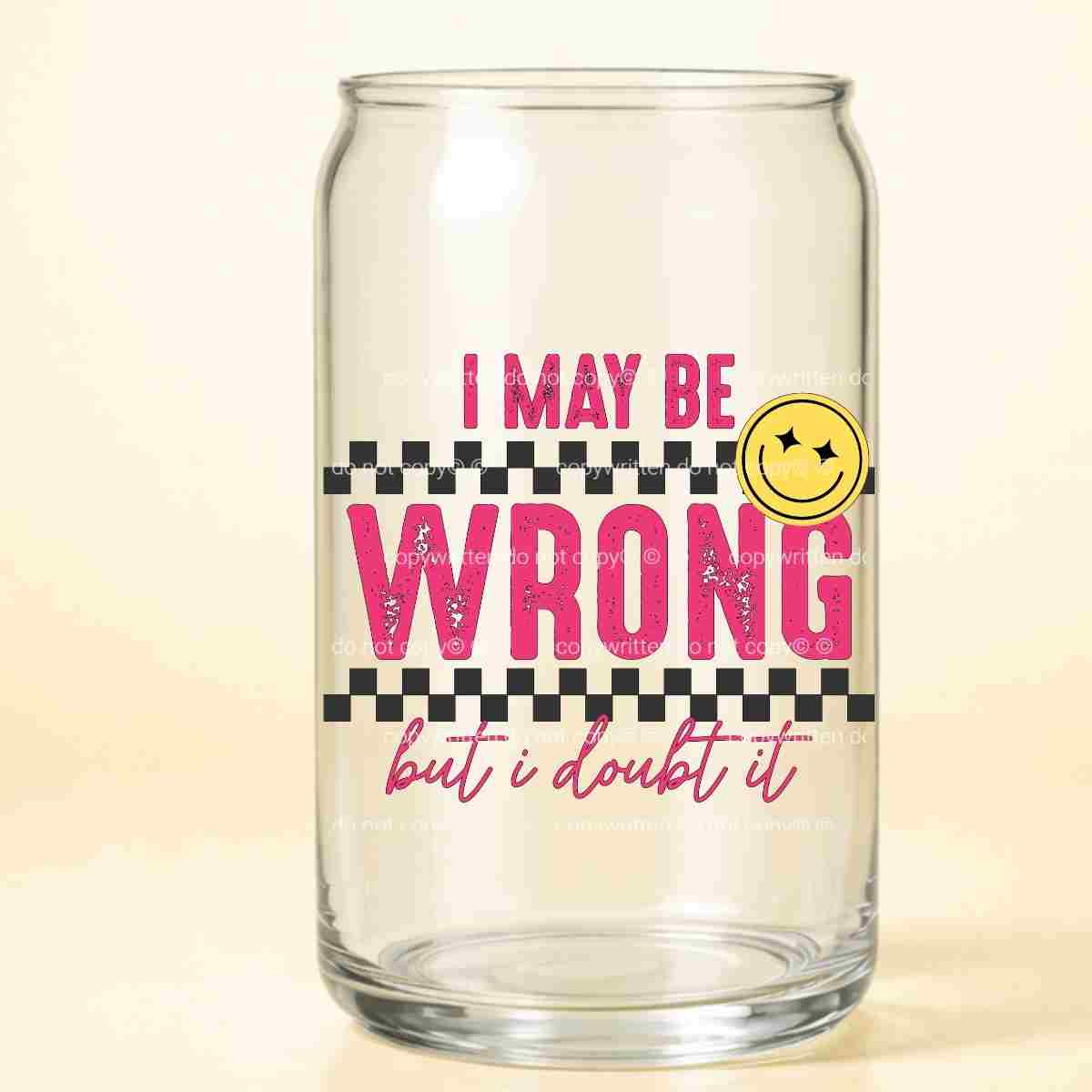 A-1148  WRONG / DOUBT IT  3.75"w x 3.25"h