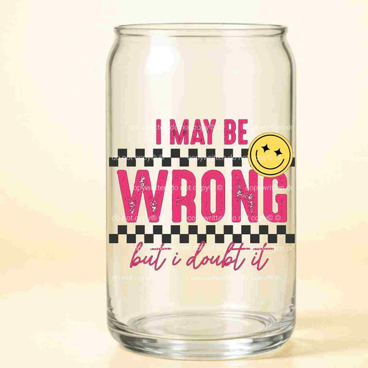 A-1148  WRONG / DOUBT IT  3.75"w x 3.25"h