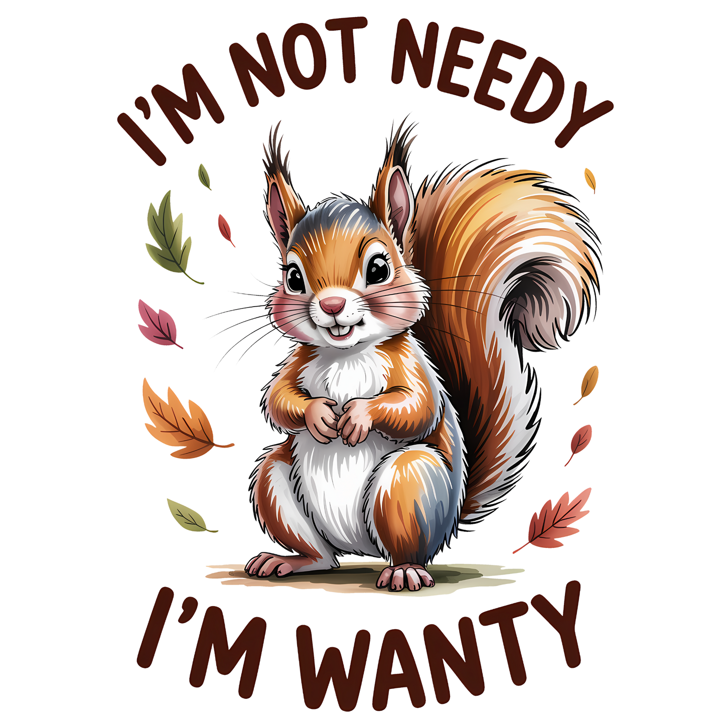 A-1176 NEEDY / WANTY  3.75"w x 4"h