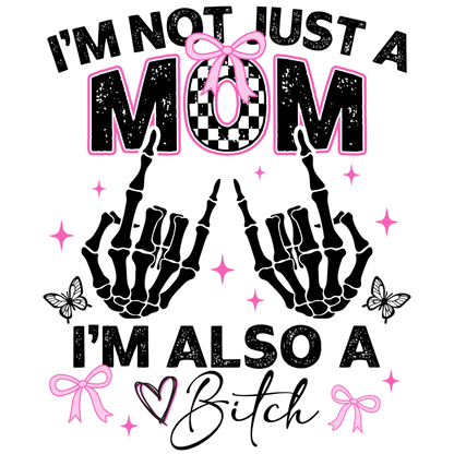 A-1258 MOM BITCH  3.75"W X 4.5"H