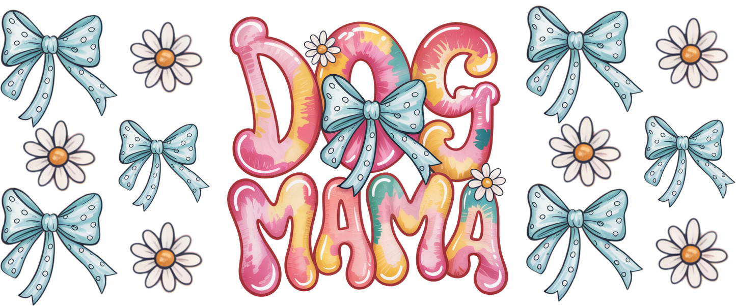 B-1529 DOG MAMA  9"w x 4"h