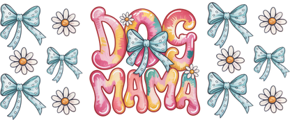 B-1529 DOG MAMA  9"w x 4"h