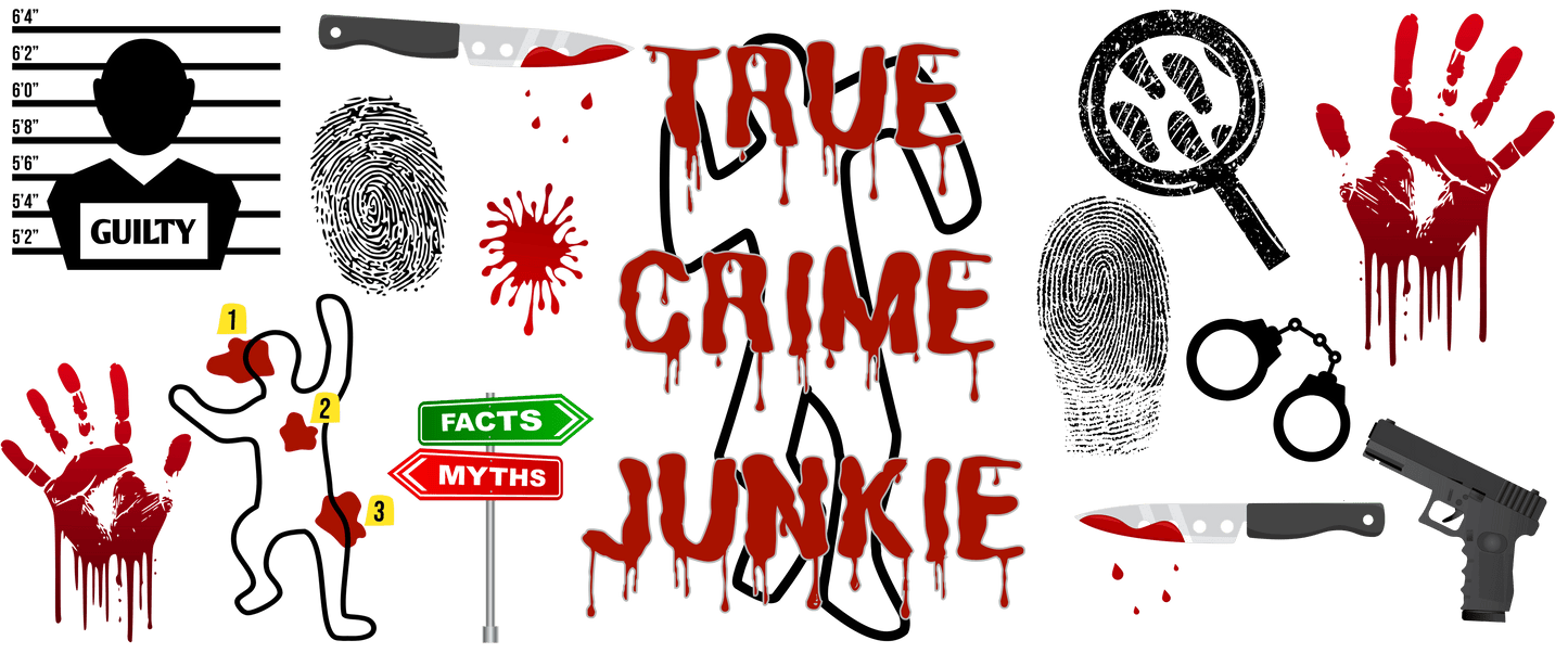 B-1533 TRUE CRIME JUNKIE  9"w x 4"h