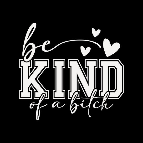 A-1181B  BE KIND WHITE  3.75"w x 3.50"h
