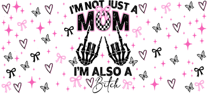 D-30-101 MOM BITCH 40 OZ WRAP 11"W X 5"H